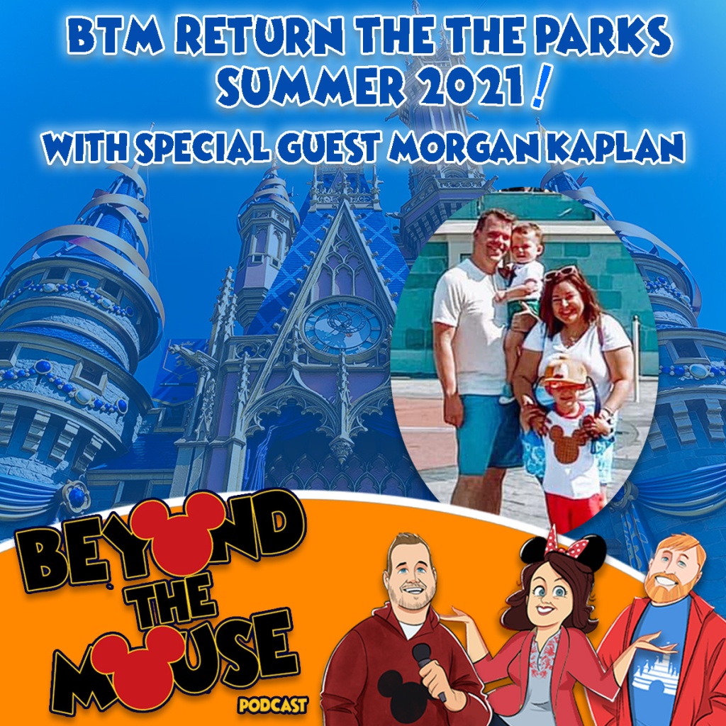 Ep. 114 – 2021 Disney Trip with Kids (guest Morgan Kaplan)